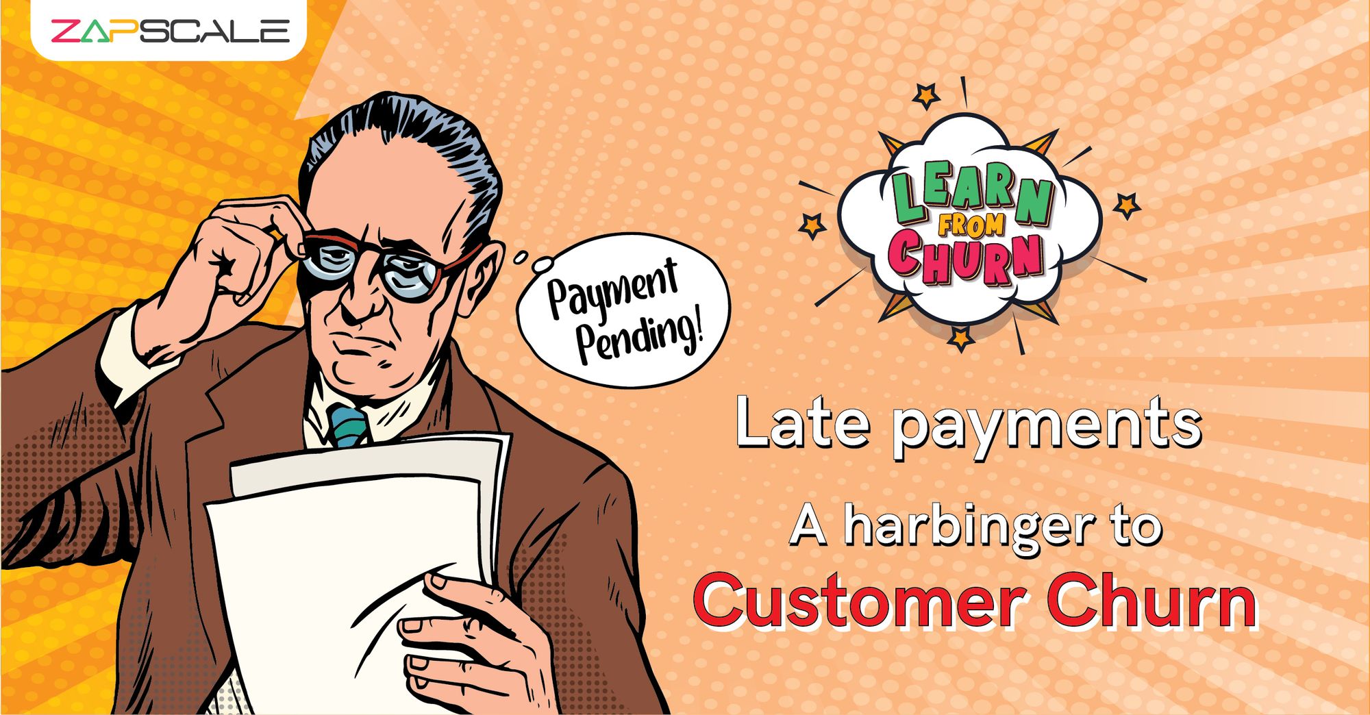 Learn from Churn #5 – Late payments