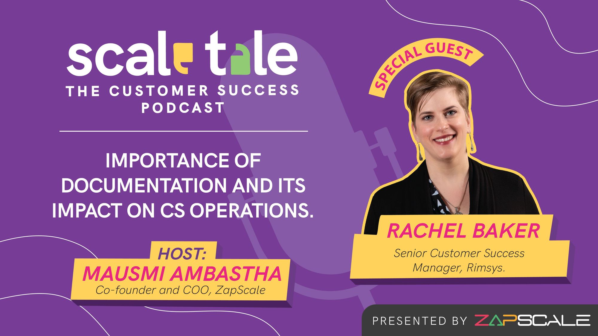 Importance of Documentation and Its Impact on CS Operations w/ Rachel Baker