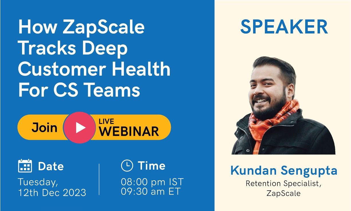 How ZapScale Tracks Deep Customer Health for CS Teams | ZapScale Webinar