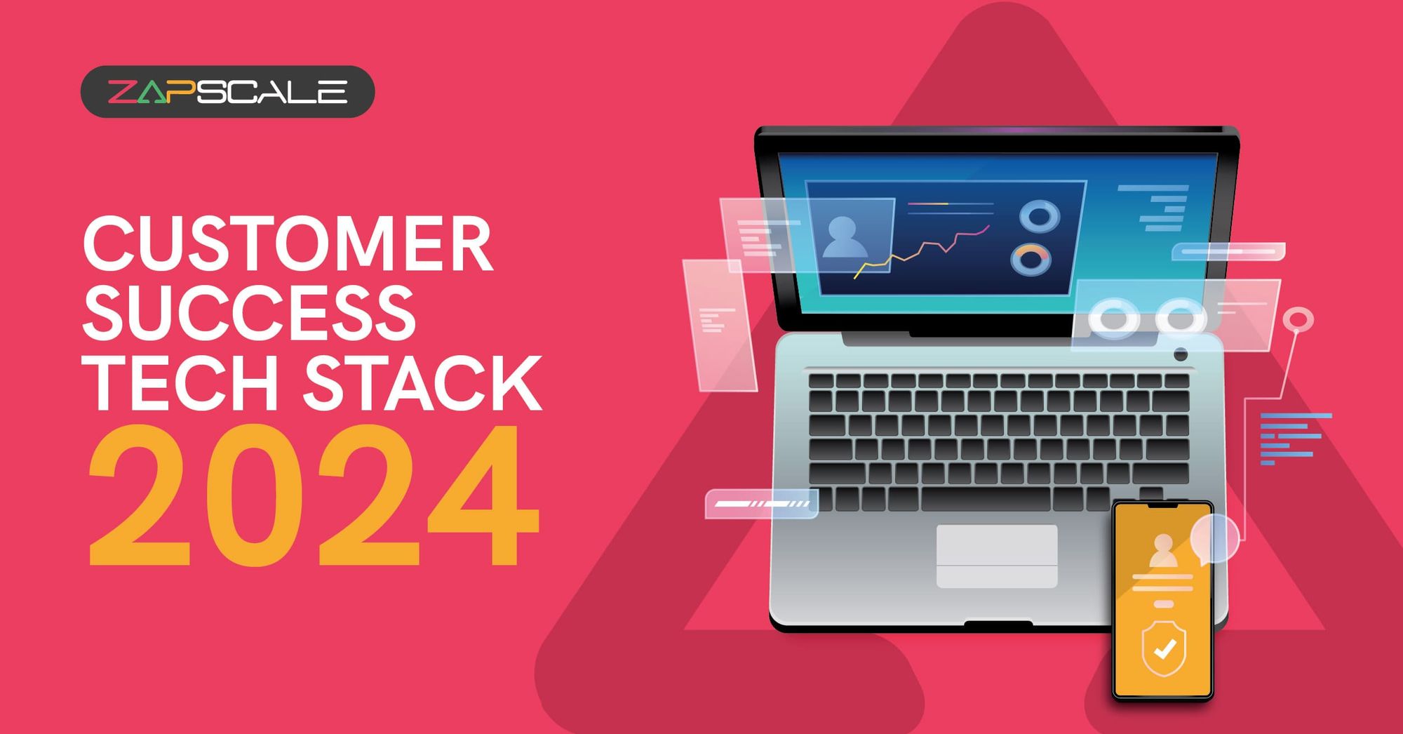 The Ultimate Customer Success Tech Stack for 2024