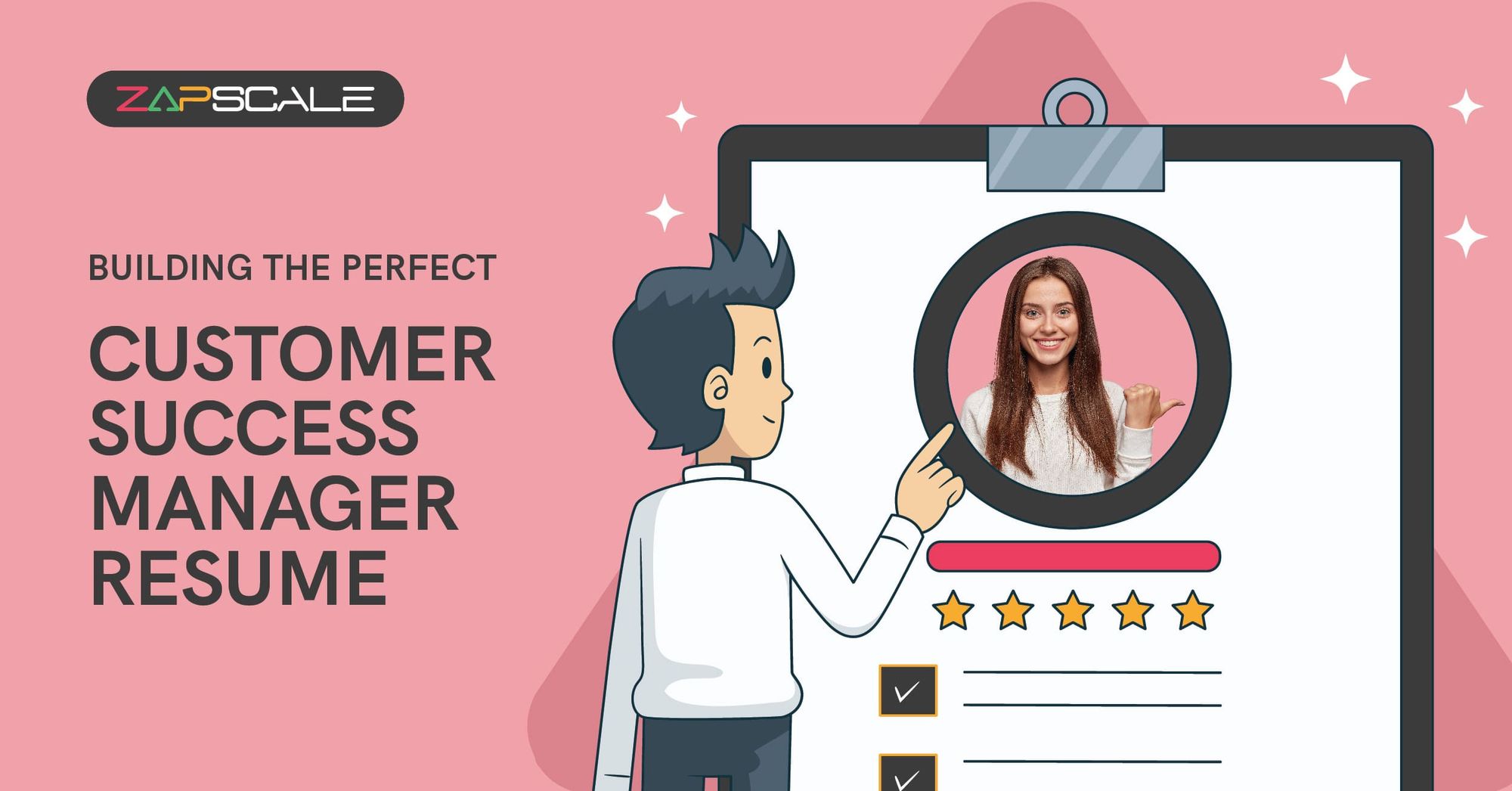 How To Write An Impressive Customer Success Manager Resume in 2024