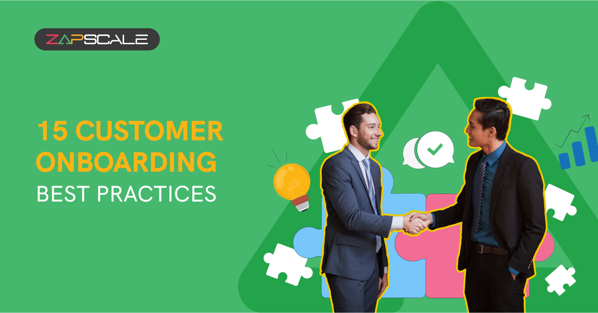 15 Customer Onboarding Best Practices to Hook and Retain Customers from Day One!