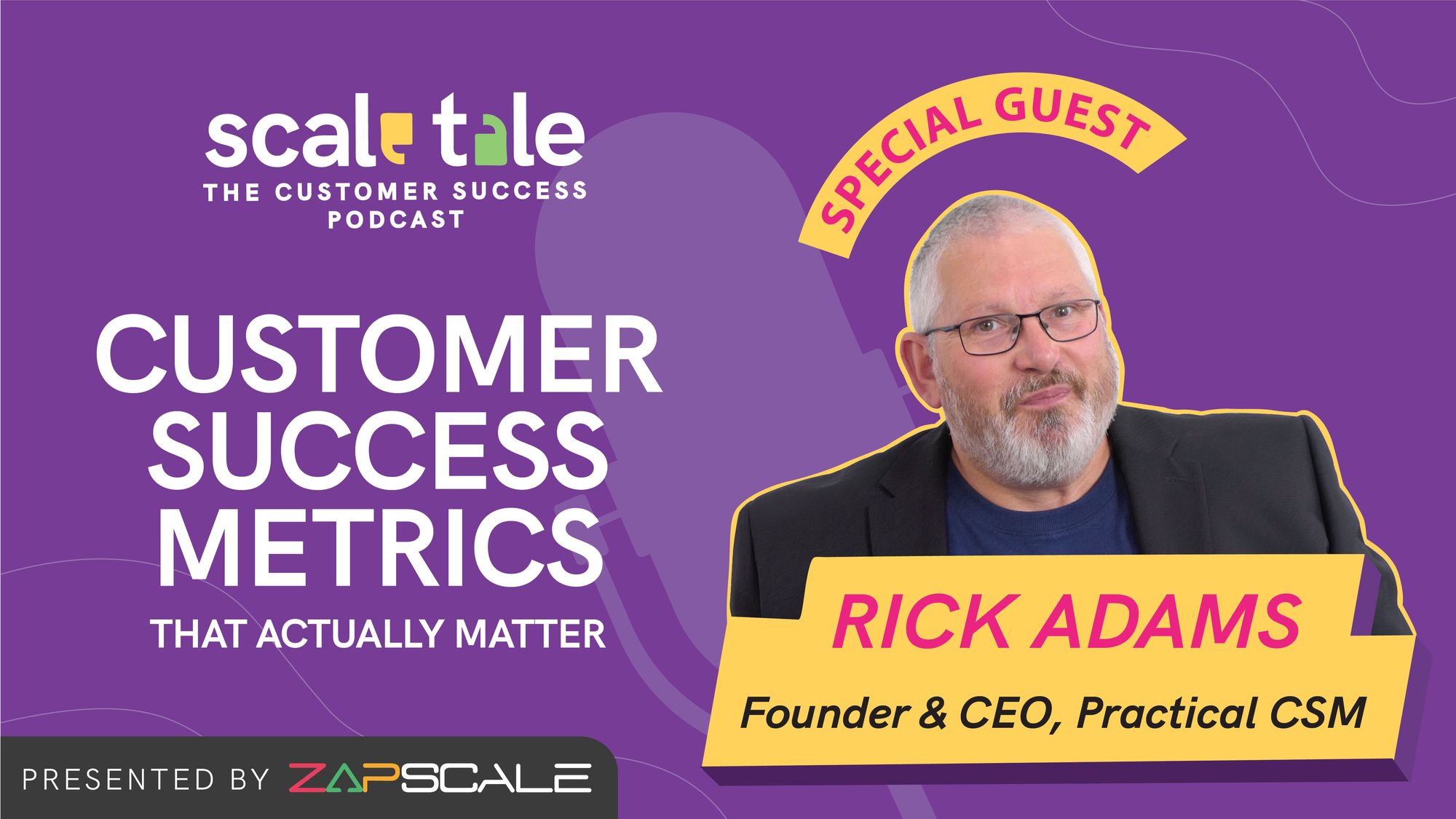 Customer Success Metrics You Need to Know w/ Rick Adams