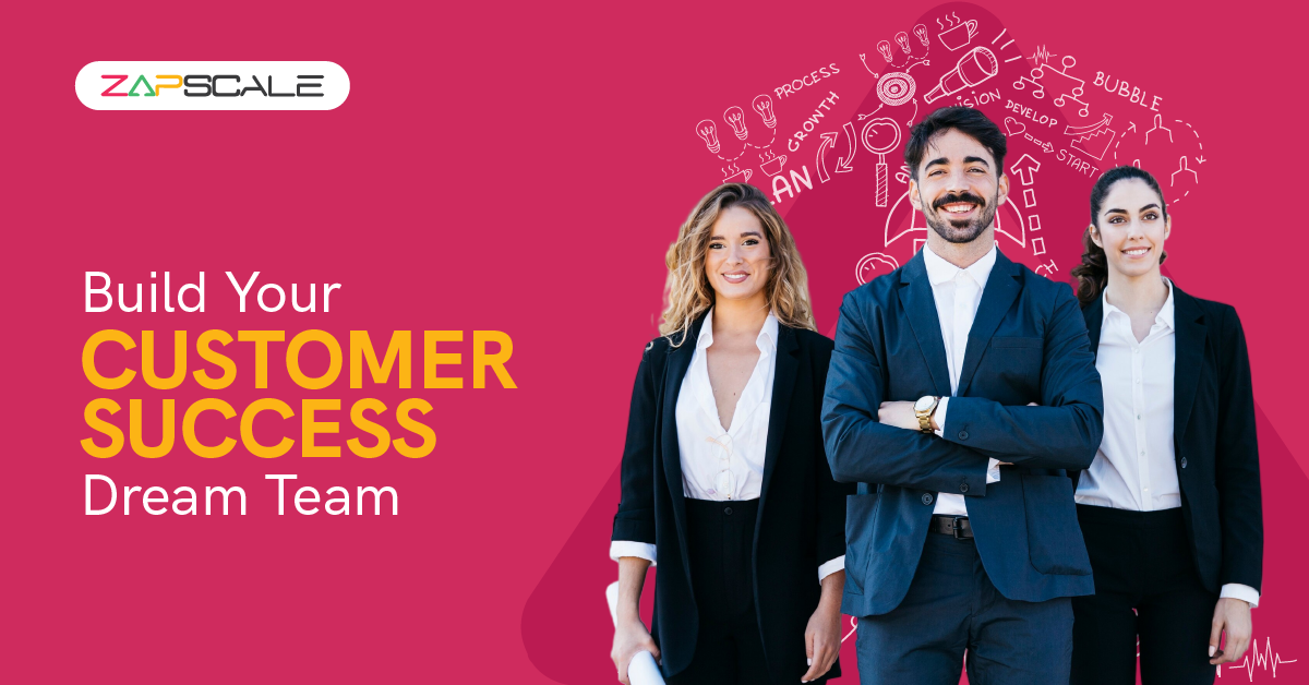 How To Build A Customer Success Team In A Start-Up?