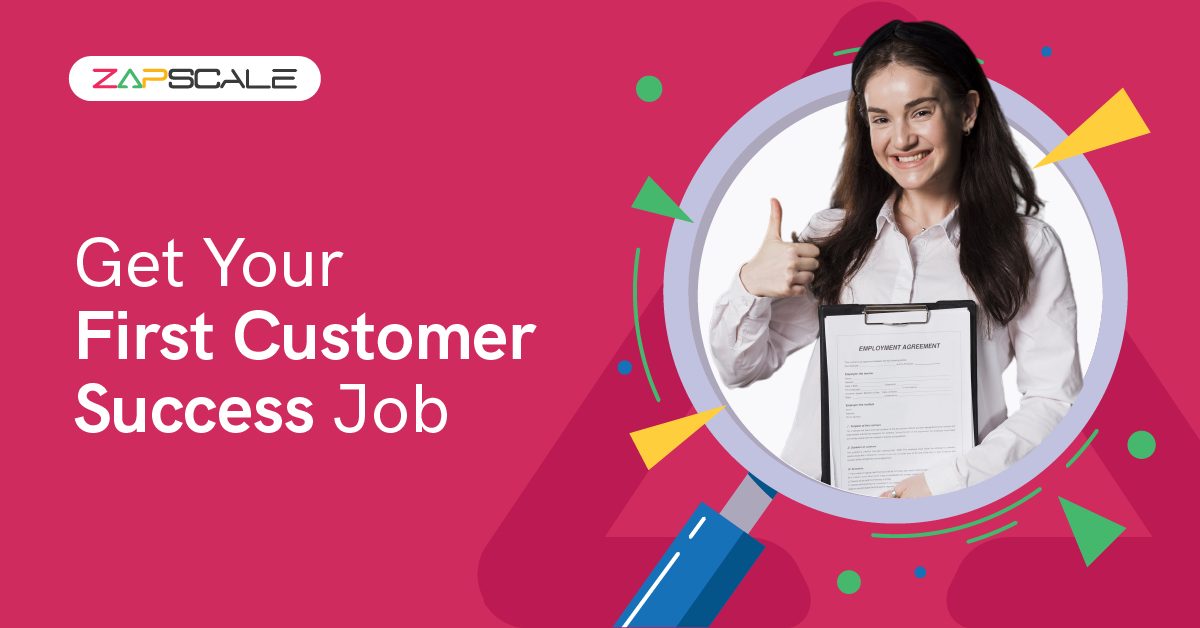 How to Get Your First Customer Success Job?