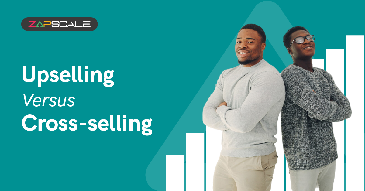 Upselling V/S Cross-Selling-What Is The Difference?