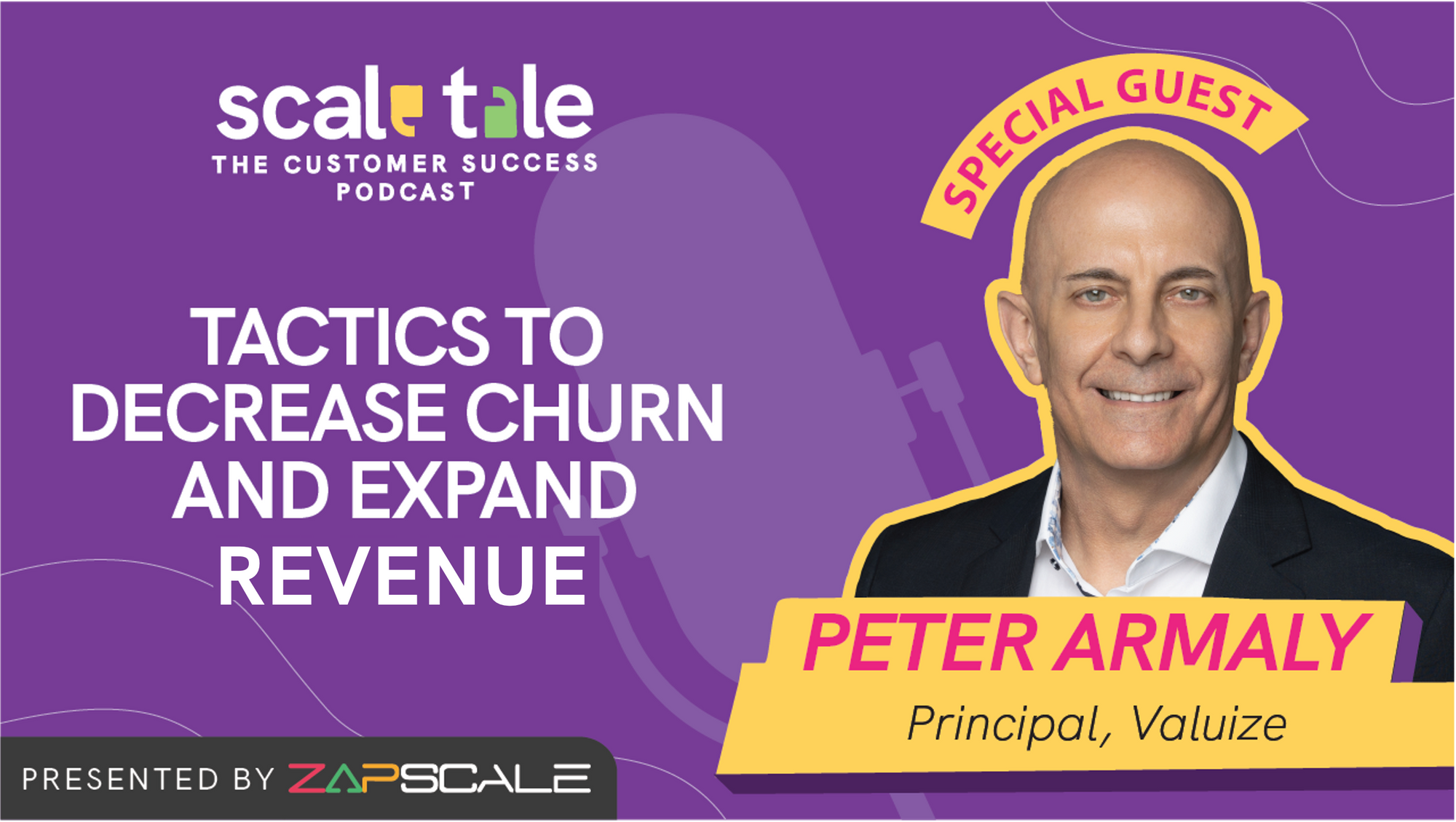 Tactics To Decrease Churn And Expand Revenue w/ Peter Armaly