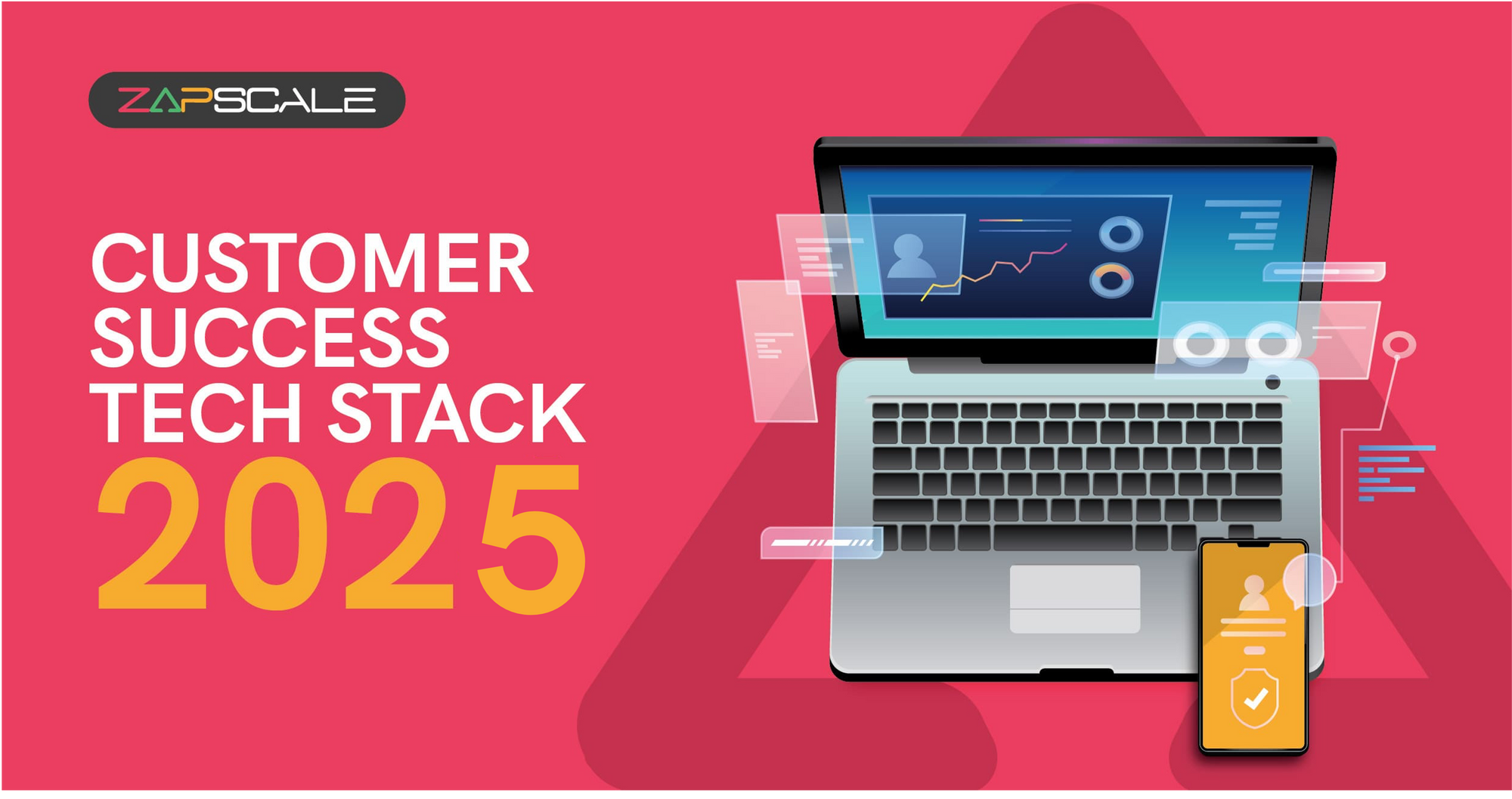 The Ultimate Customer Success Tech Stack for 2025